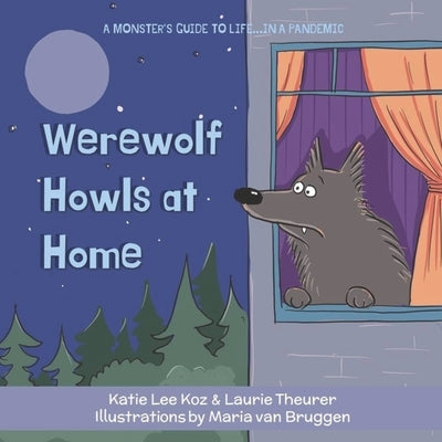 Werewolf Howls at Home by Theurer, Laurie
