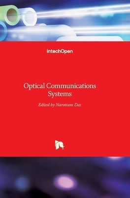 Optical Communications Systems by Das, Narottam
