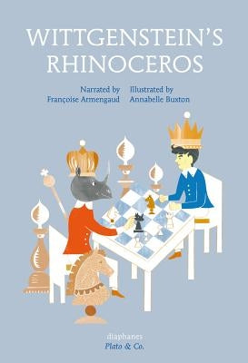 Wittgenstein's Rhinoceros by Armengaud, Francoise
