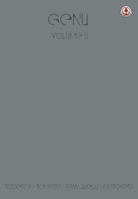 Genu: Volume 3 by Todesca, Tommaso