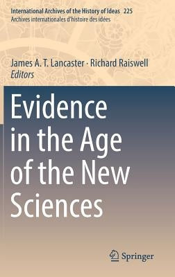 Evidence in the Age of the New Sciences by Lancaster, James a. T.