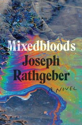 Mixedbloods by Rathgeber, Joseph