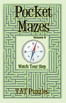 Pocket Mazes -Volume 9 by Puzzles, Tat