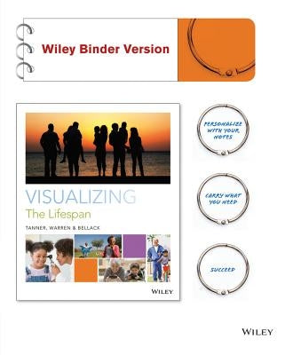 Visualizing: The Lifespan by Tanner, Jennifer