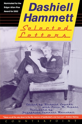 Selected Letters of Dashiell Hammett: 1921-1960 by Hammett, Dashiell