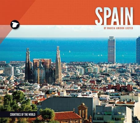 Spain by Lusted, Marcia Amidon