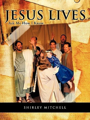 Jesus Lives by Mitchell, Shirley