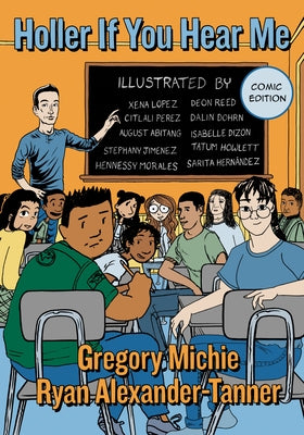 Holler If You Hear Me, Comic Edition by Michie, Gregory