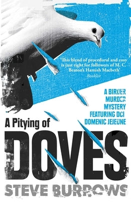 A Pitying of Doves: A Birder Murder Mystery by Burrows, Steve