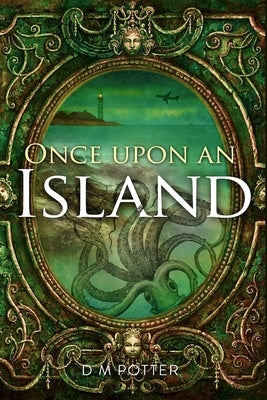 Once Upon an Island by Potter, DM
