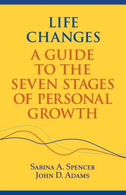 Life Changes by Adams, John D.