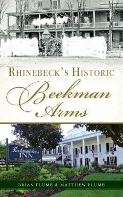 Rhinebeck's Historic Beekman Arms by Plumb, Brian