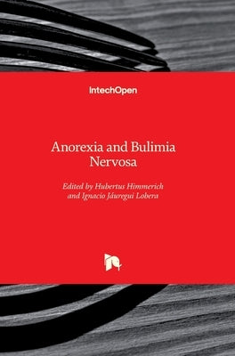 Anorexia and Bulimia Nervosa by Jáuregui Lobera, Ignacio