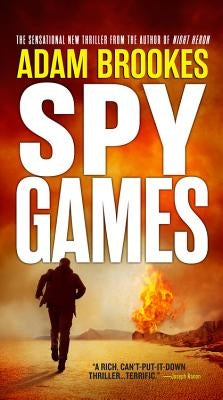 Spy Games by Brookes, Adam