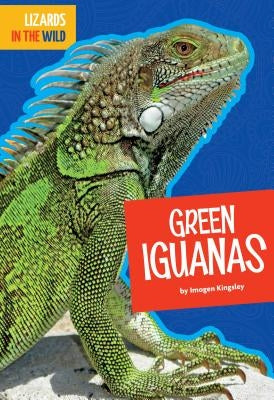 Green Iguanas by Kingsley, Imogen