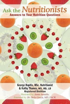 Ask the Nutritionists by Rapitis, George