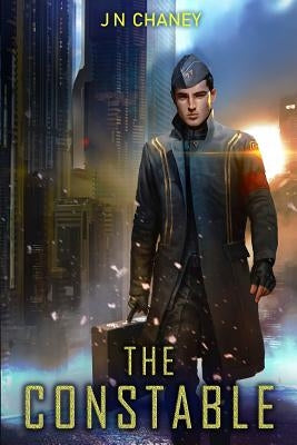 The Constable: An intergalactic Space Opera Thriller by Chaney, J. N.