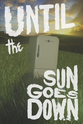 Until the Sun Goes Down by Hamill, Ike