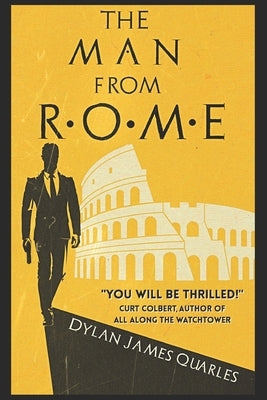 The Man from Rome by Quarles, Dylan James