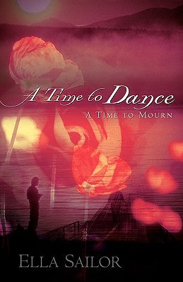 A Time To Dance by Sailor, Ella