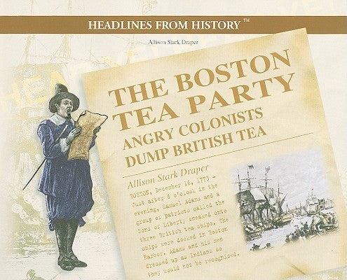 The Boston Tea Party by Stark Draper, Allison