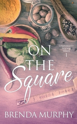 On the Square by Murphy, Brenda