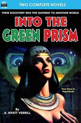 Into the Green Prism & Wanderers of the Wolf Moon by Bond, Nelson S.