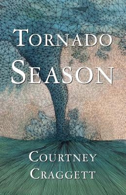 Tornado Season by Craggett, Courtney