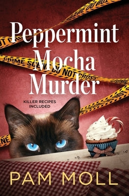 Peppermint Mocha Murder by Moll, Pam