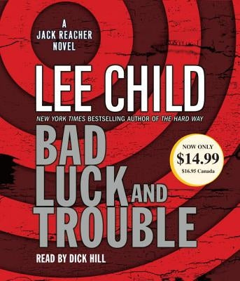 Bad Luck and Trouble: A Jack Reacher Novel by Child, Lee