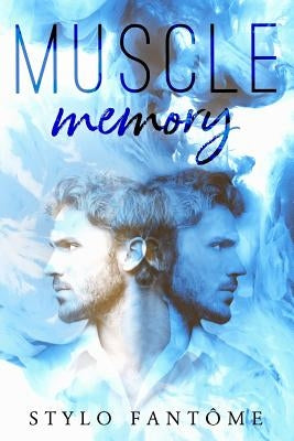 Muscle Memory by Fantome, Stylo
