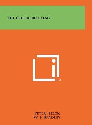The Checkered Flag by Helck, Peter