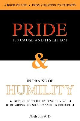 Pride & Humility by Neilsons & D