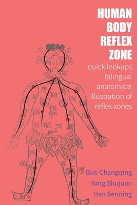 Human Body Reflex Zone Quick Lookup by Guo, Changqing