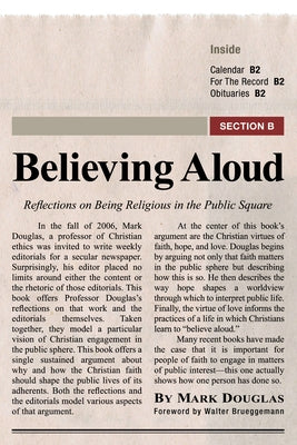 Believing Aloud by Douglas, Mark