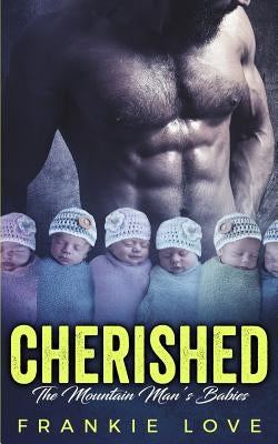 Cherished: The Mountain Man's Babies by Love, Frankie
