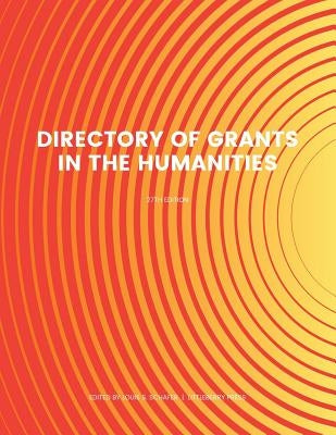 Directory of Grants in the Humanities by Schafer, Ed S. Louis S.