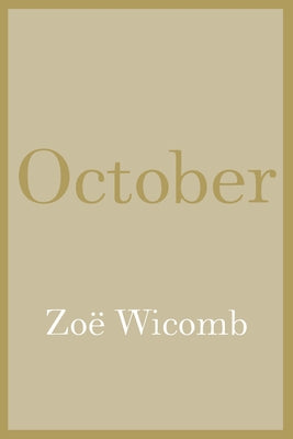 October by Wicomb, Zoe