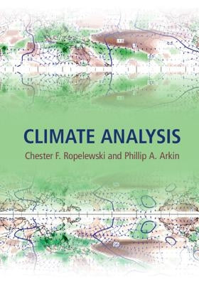 Climate Analysis by Ropelewski, Chester F.