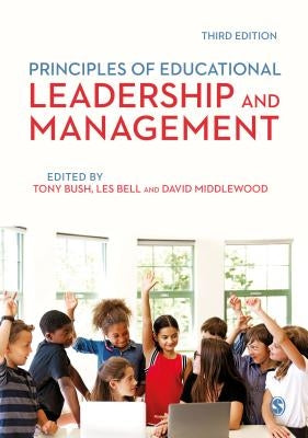 Principles of Educational Leadership & Management by Bush, Tony