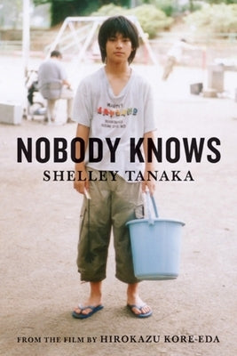 Nobody Knows by Tanaka, Shelley