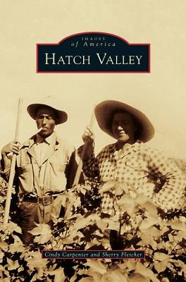 Hatch Valley by Carpenter, Cindy