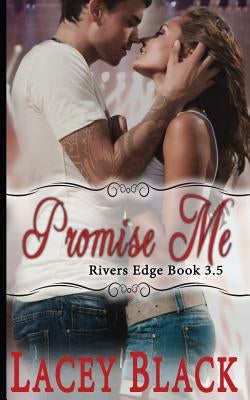 Promise Me: A Novella by Black, Lacey
