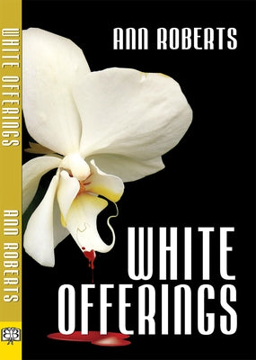 White Offerings by Roberts, Ann