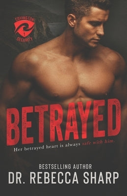 Betrayed by Sharp, Rebecca