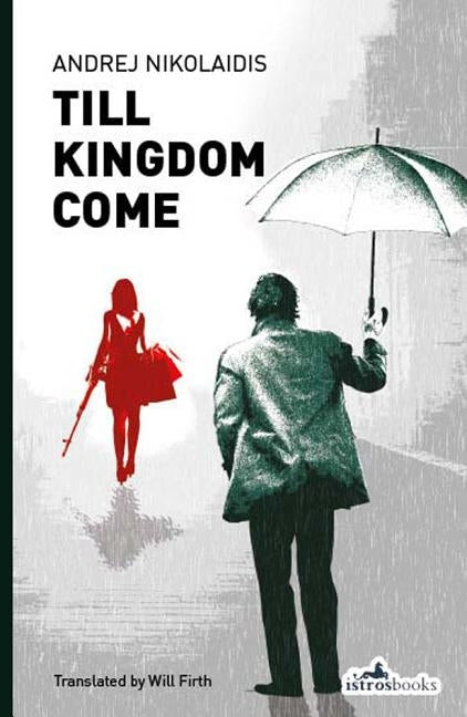 Till Kingdom Come by Nikolaidis, Andrej