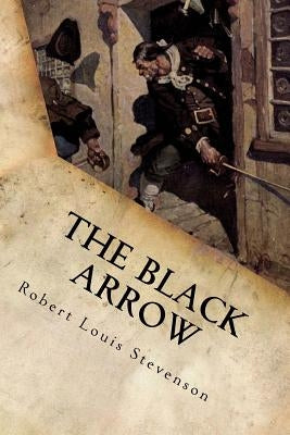 The Black Arrow by Robert Louis Stevenson