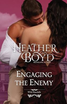 Engaging the Enemy by Boyd, Heather