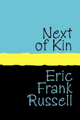 Next of Kin Large Print by Russell, Eric Frank