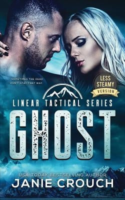 Ghost: Less Steamy Version by Crouch, Janie